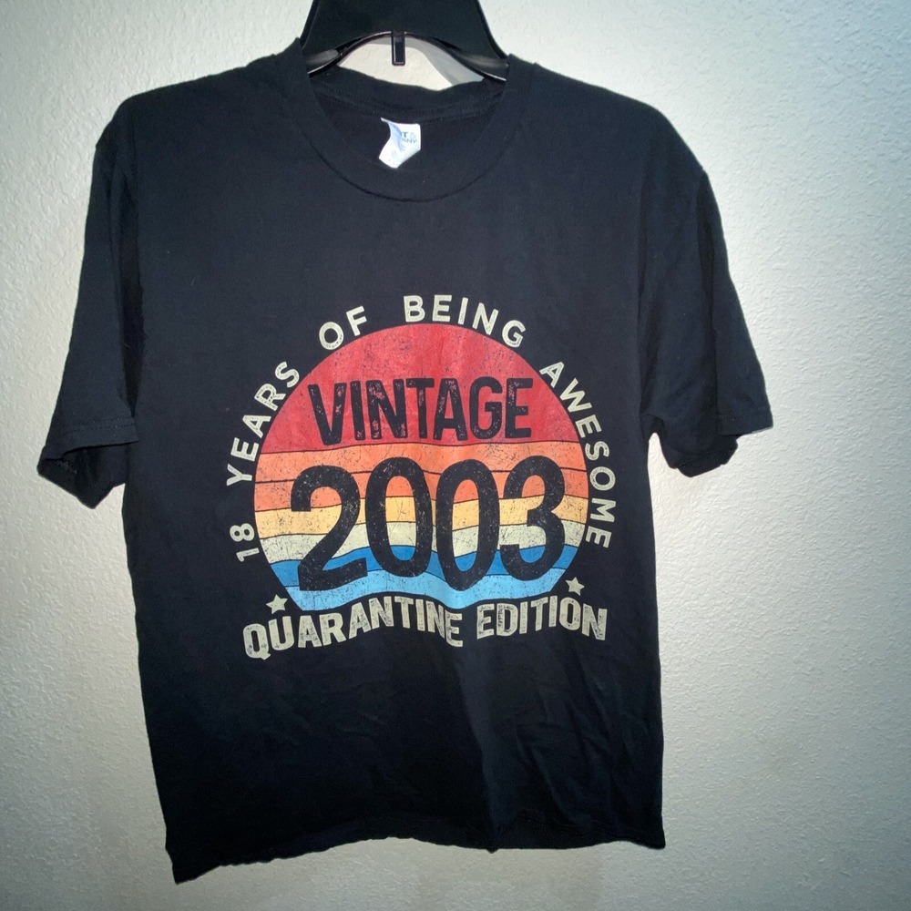 Vintage 2003 Happy Birthday 18 Years Of Being Awesome Quarantine Edition - Picture 2 of 4